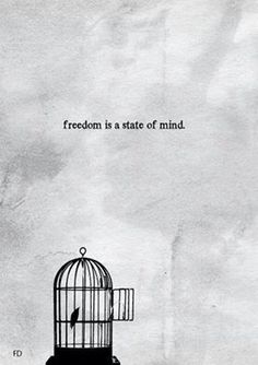freedom is a state of mind